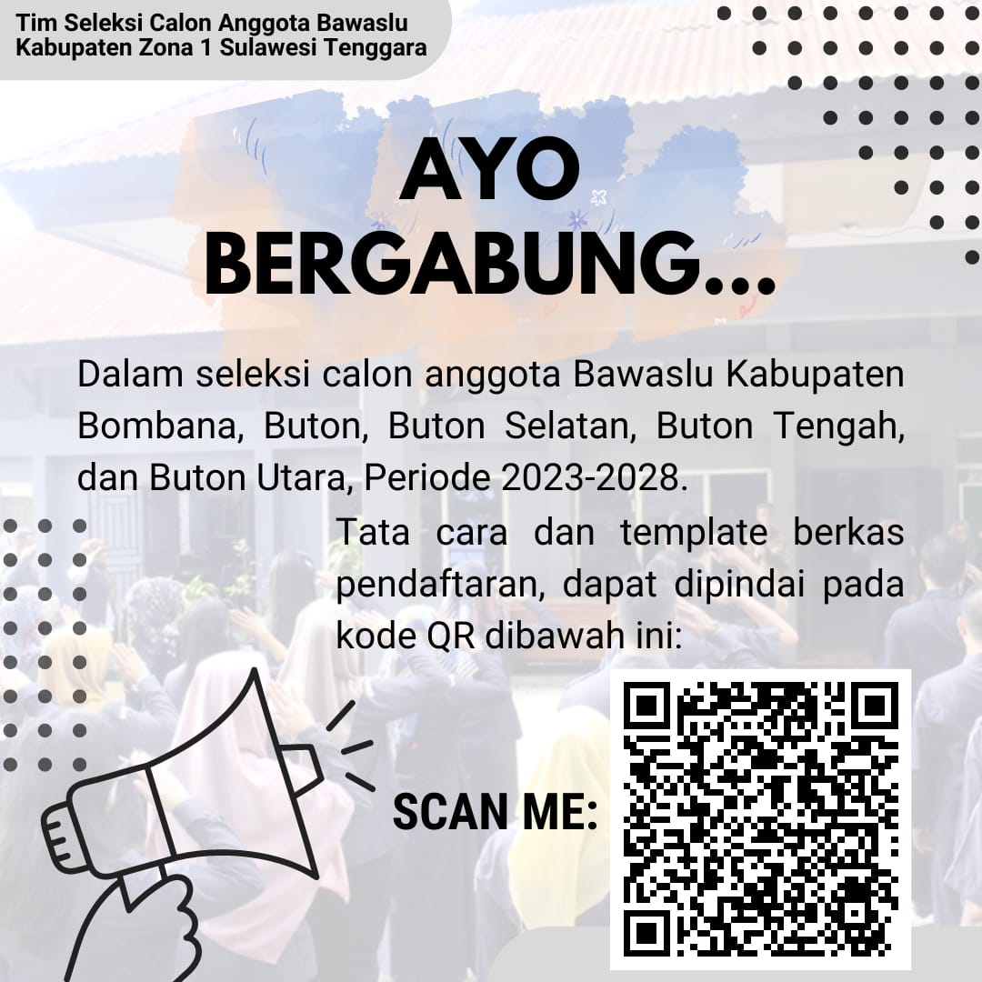 Pengumuman Rekrutmen Calon Anggota Bawaslu Kabupaten Zona 1