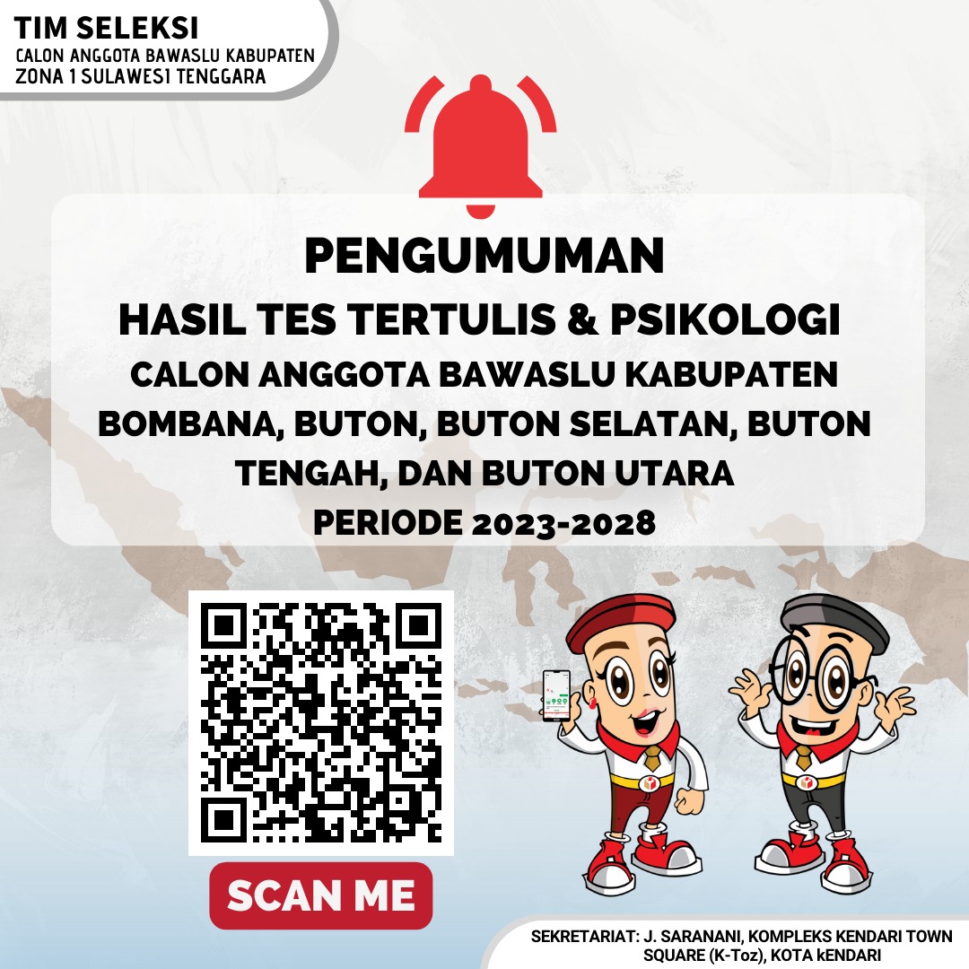 Pengumuman Hasil Tes Tertulis dan Psikologi Calon Anggota Bawaslu Kabupaten Zona I Sultra