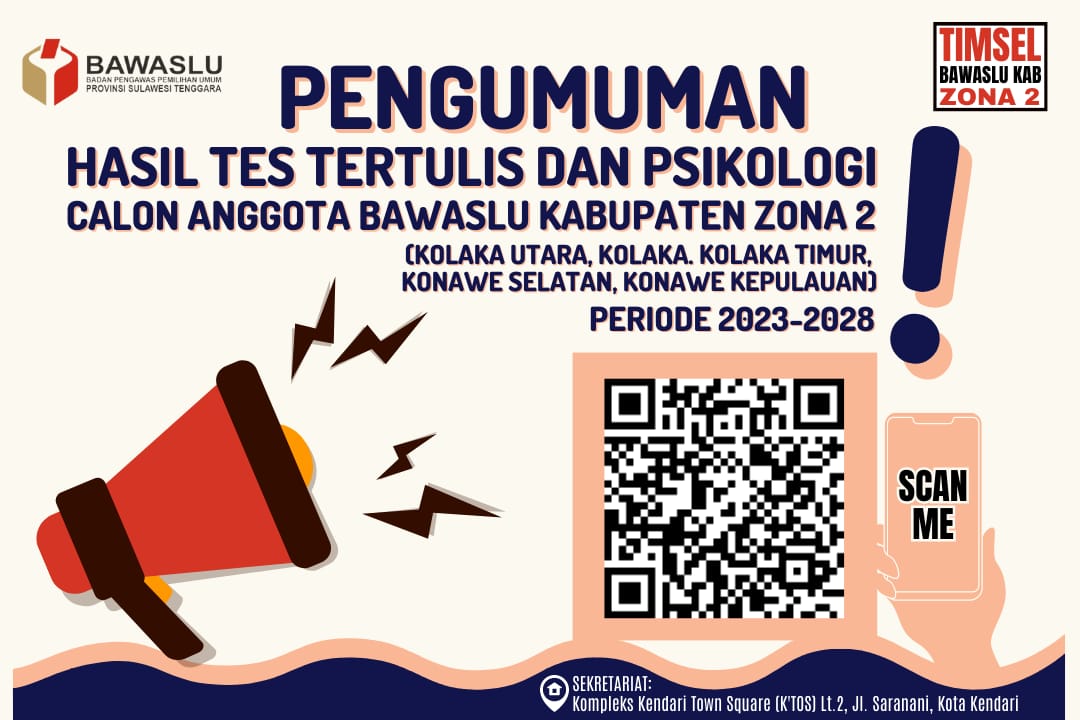 Pengumuman Hasil Tes Tertulis dan Psikologi Calon Anggota Bawaslu Kabupaten Zona II Sultra