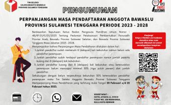 Pengumuman Perpanjangan Masa Pendaftaran Calon Anggota Bawaslu Provinsi Sulawesi Tenggara Periode 2023-2028